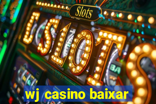 wj casino baixar